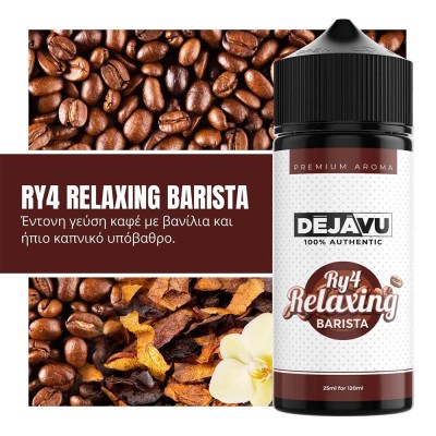 Dejavu RY4 Relaxing Barista 120ml